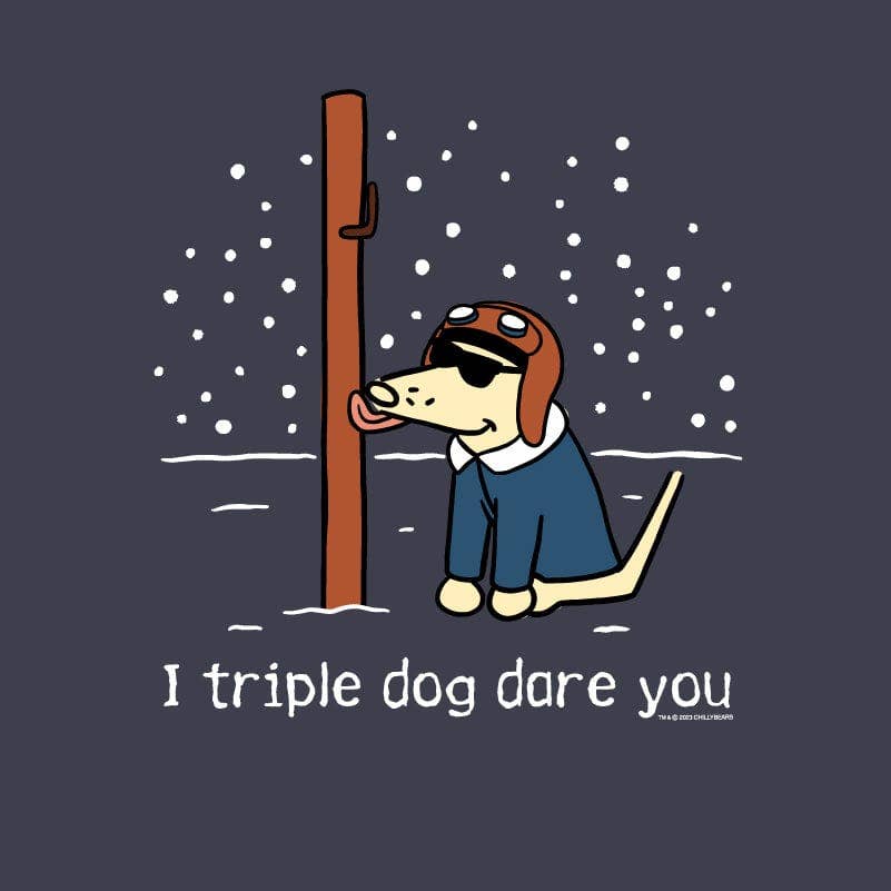 Teddy the Dog "I Triple Dog Dare Ya" - Classic Short Sleeve Tee