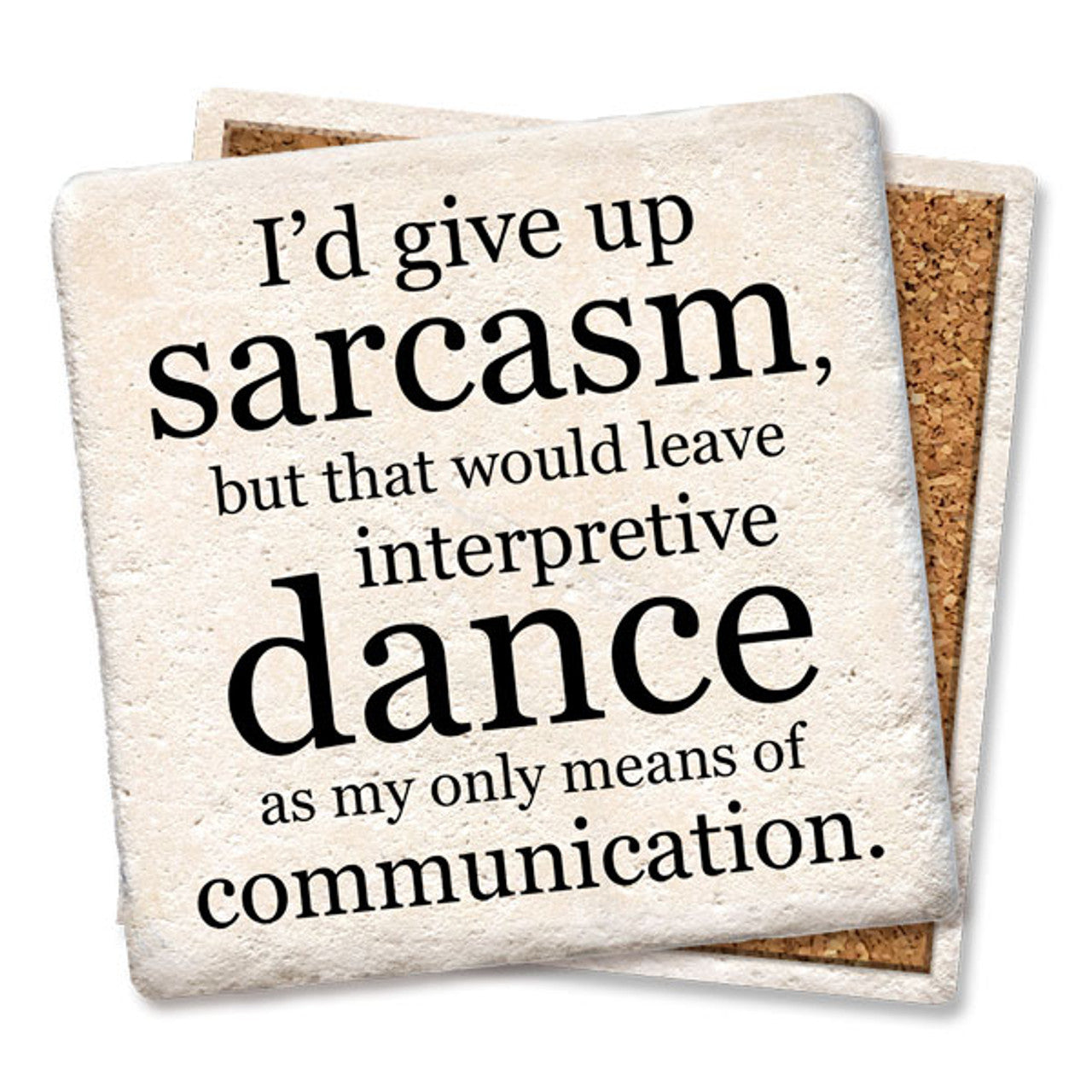 Sarcasm Natural Stone Coaster