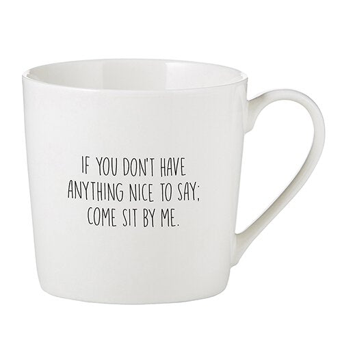 Cafe Mug - Come Sit By Me